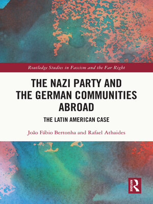 cover image of The Nazi Party and the German Communities Abroad